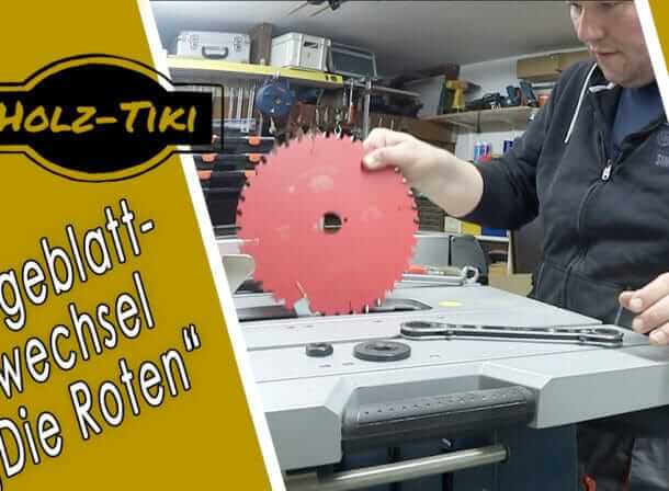 Holz-Tiki tauscht sein Standard Sägeblatt und baut "Die Roten" in seine Bosch GTS 10